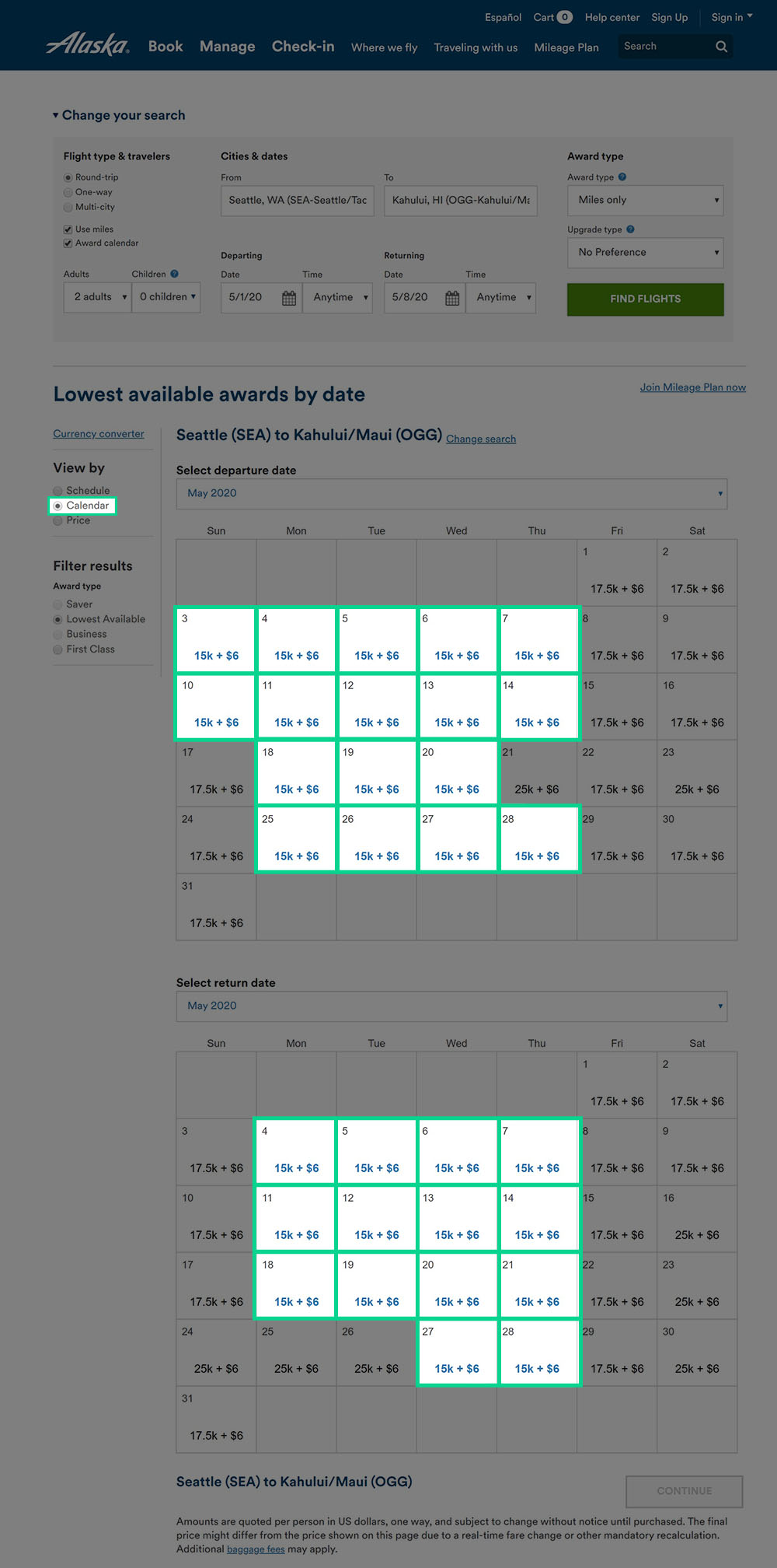 Click "View by > Calendar" on the left hand side to bring up the calendar view to see award availability at a glance.